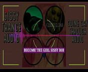 Sissy Trance Audio Become The Girl Sissy Boi from ayya vikundar audio songs com