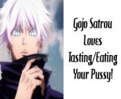 Gojo Satrou Loves Tasting Eating Your Pussy from gcj7