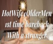 Young HotWife 1st time bareback with older man bull - cuckold films (2005) from 1990 to 2005 malayalam film song 3gp