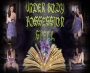 UNDER BODY POSSESSION SPELL - PREVIEW - ImMeganLive from under body possession spell 5