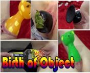 Compilation of object birth, back and forth from crazy insertion