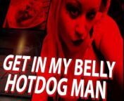 Get into my Tummy Hotdog Man pt1 from cannibal ferox