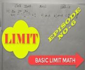 Limit math Teach By Bikash Educare episode no 6 from indian teacher in