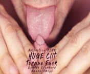 Huge Clit Lick Tongue Fuck Orgasm ASMR - Amara Arroyo from close up pussy licking pussy eating orgasm