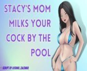 Stacy's Mom Milks Your Cock By The Pool [Horny MILF] [Cock Worship] from horny mommy dirty talk
