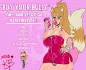 (F4M) &quot;Buy Your Bully&quot; - Audio Porn [HATE FUCK] [HARDCORE] from stripper bitch