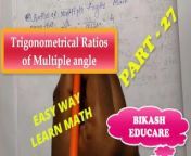 Prove this math , Ratios of multiple angles Math part 27 from sonakshi sinha math part picture