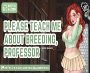 Naughty Nerdy Co-Ed Wants You to Put A Baby in Her | Audio Roleplay | Breeding | Shy to Aggressive from thecookieswirl